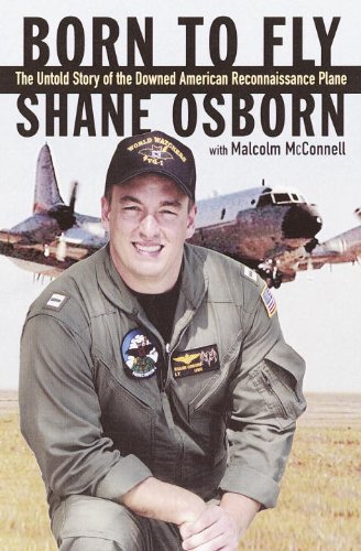 Born to Fly: The Untold Story of the Downed American Reconnaissance Plane