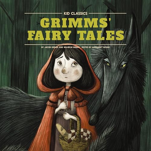 Grimm's Fairy Tales: Kid Classics by Jacob Grimm, Wilhelm Grimm episode artwork