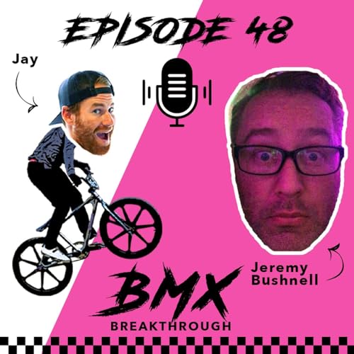 EP. 48 w/ Jeremy Bushnell cover art