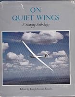 On quiet wings;: A soaring anthology 0873580826 Book Cover