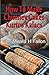 How To Make Chimney Cakes: Kurtos Kalacs