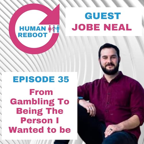 From Gambling to Being The Person I Wanted To Be