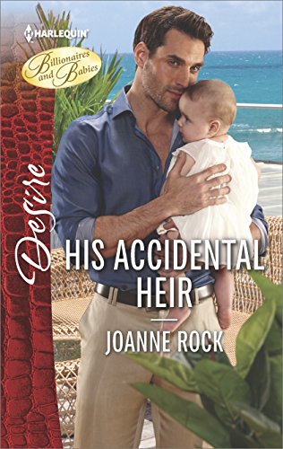 His Accidental Heir: A Billionaire Boss Workplace Romance – A Marriage of Convenience Single Parent Story