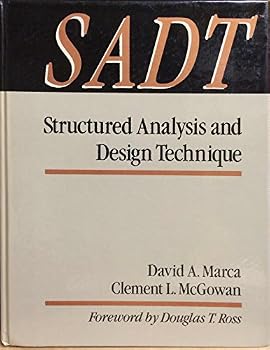 Sadt: Structured Analysis and Design Techniques (Mcgraw Hill Software Engineering Series)
