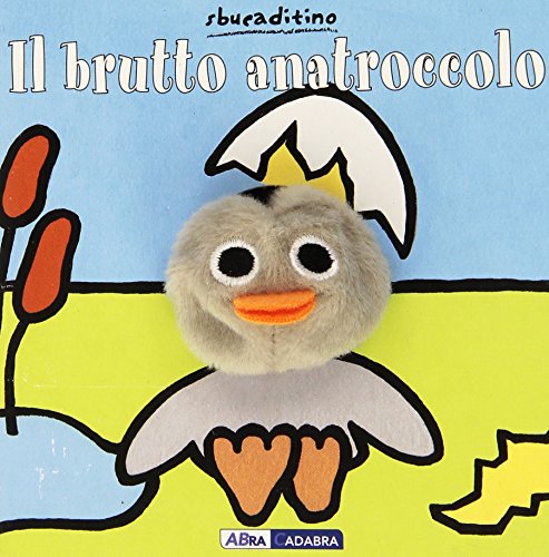 Il brutto anatroccolo. Ediz. illustrata Il brutto anatroccolo. Ediz. illustrata