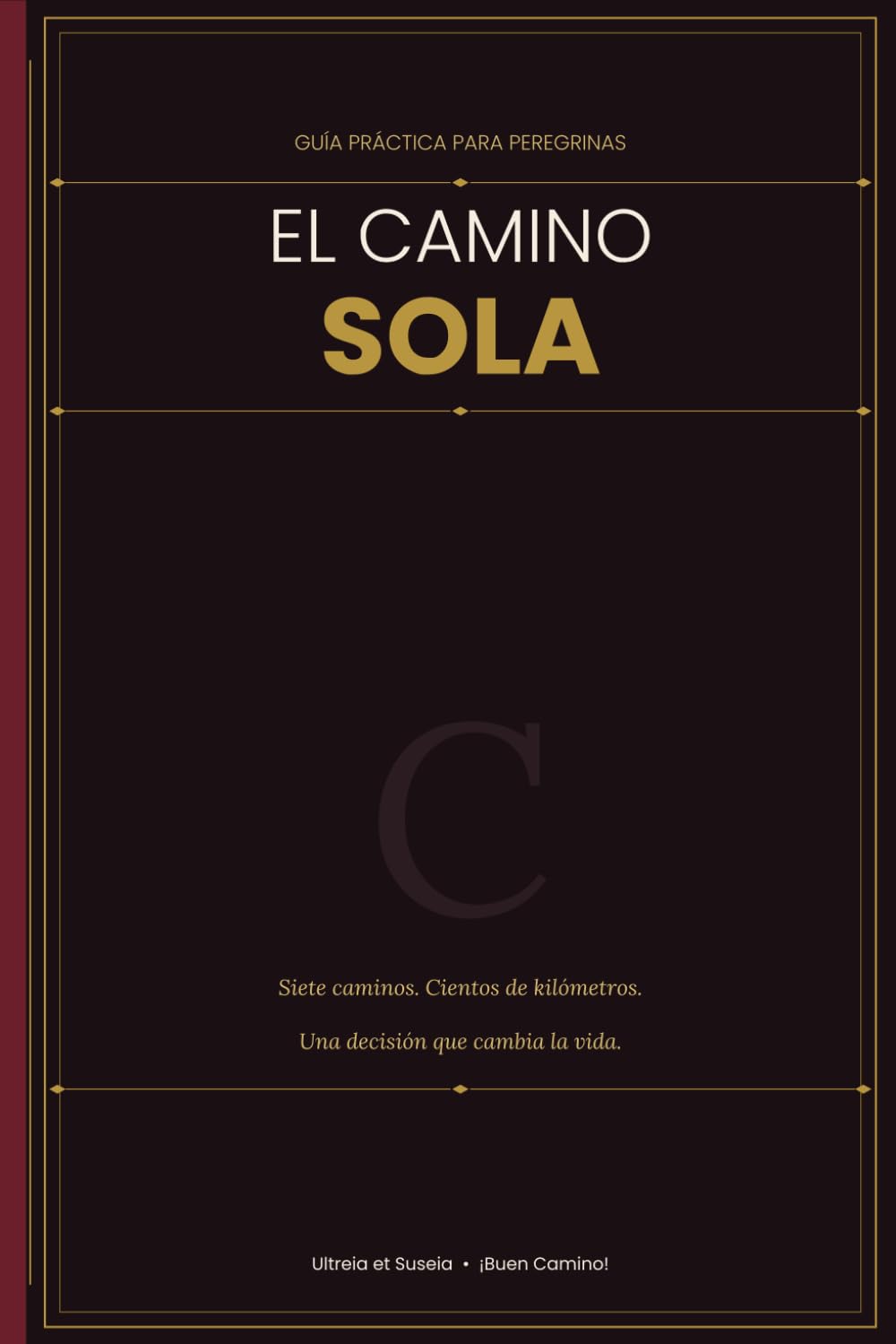 El Camino Sola — Guía Práctica para Peregrinas