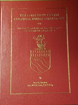 The Long Brewer Line Colonial Family Genealogy