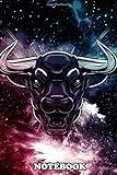 Notebook: Bull Galaxy , Journal for Writing, College Ruled Size 6\" x 9\", 110 Pages