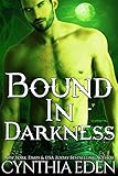 Bound In Darkness (Bound - Vampi... - Cynthia Eden