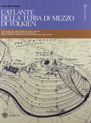 L'atlante della Terra-di-mezzo di Tolkien. Una guida per orientarsi in ogni angolo dell'universo fantastico di Tolkien, dalla Terra di mezzo alle Terre immortali dell'Ovest. Ediz. illustrata