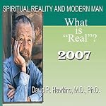 Cover of Spiritual Reality and Modern Man: What Is 'Real'?