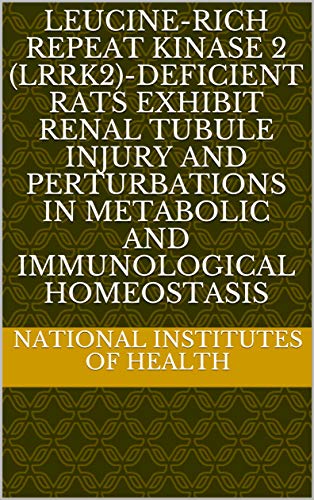 Leucine-Rich Repeat Kinase 2 (LRRK2)-Deficient Rats Exhibit Renal Tubule Injury and Perturbations in