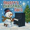 THE SNOWMAN'S CHRISTMAS FAVORITES - QRS PIANOMATION PIANOFORCE BALDWIN CONCERTMASTER COMPATIBLE PLAYER PIANO ALBUMS - CHRISTMAS SOLO PIANO