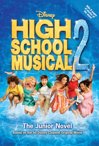 Disney High School Musical 2 The Junior Novel