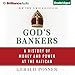 God's Bankers: A History of Money and Power at the Vatican