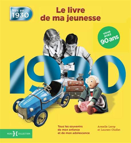 Télécharger 1930, Le Livre de ma jeunesse PDF Ebook En Ligne