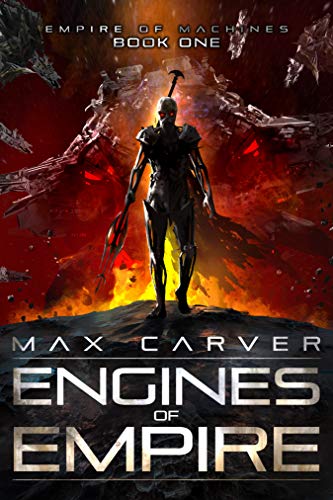Vinci Books Carver, Max Engines Of Empire: A Gripping Science-Fiction Adventure cover