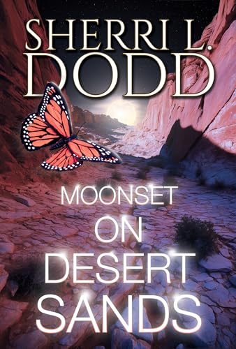 Moonset on Desert Sands: A Witchy Found Family Faces Cursed Shadows in This Atmospheric Paranormal Dark Fantasy (Murder, Tea & Crystals - A Trilogy Book 2)