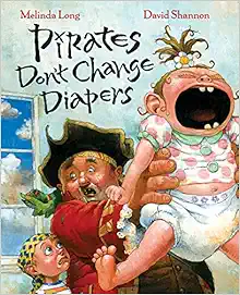 Pirates Don't Change Diapers book cover