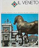  Il Veneto. Regioni d\'Italia