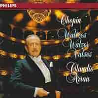 Chopin, Frederic, Claudio Arrau - Chopin: Waltzes - Amazon