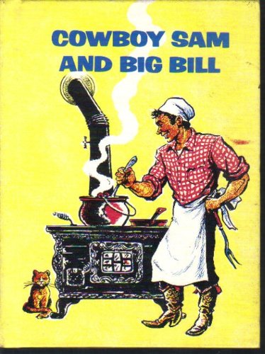 Cowboy Sam and Big Bill B000JD09QI Book Cover