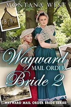 Paperback Wayward Mail Order Bride 2 Book