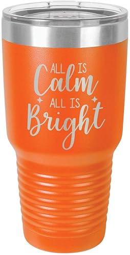 All is calm all is bright 30 oz vaso con pajita y tapa deslizante  acero inoxidable taza de viaje  Comparar con Yeti Rambler  OnlyGifts.com,