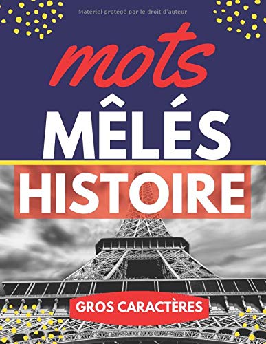 Télécharger Mots Mêlés Histoire: Mots Cachés Pour Adultes|Livre De Puzzle Gros Caractères Thématique avec S Francais PDF