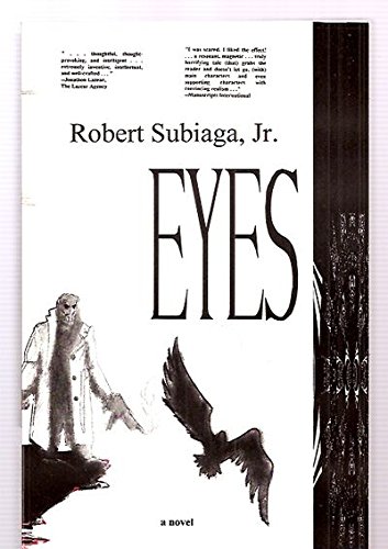 EYES By Robert Subiaga **BRAND NEW**