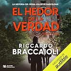 El hedor de la verdad: Inspector Álex Cortés - Vol.1