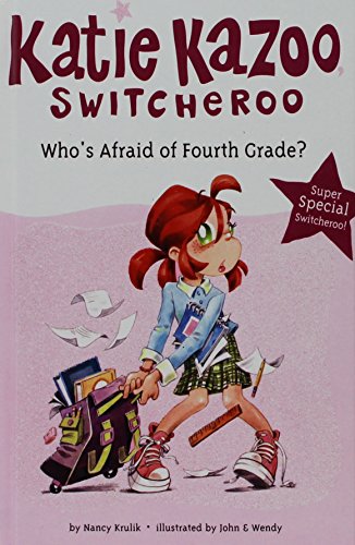 Who's Afraid of Fourth Grade? (Katie Kazoo, Swi... 1439586772 Book Cover
