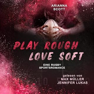 Play Rough, Love Soft (German Edition) Titelbild