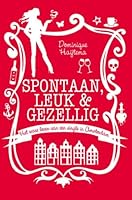 Spontaan, leuk & gezellig 9022997197 Book Cover