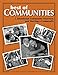 Best of Communities: I. Intentional Community Overview and Starting a Community