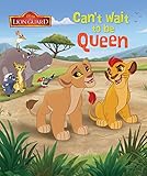 Disney Junior The Lion Guard Can't Wait to Be Queen