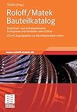  Roloff/Matek Bauteilkatalog: Maschinen- und Antriebselemente Erzeugnisse und Hersteller nach eCl@ss,CD mit Zugangsdaten zur Bauteildatenbank online