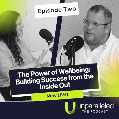 The Power of Wellbeing: Building Success from the Inside Out