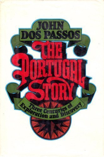 The Portugal Story by John DOS Passos (1969-06-04) B01FGNJU8I Book Cover