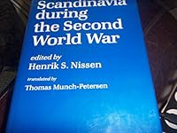 Scandinavia During the Second World War (The Nordic series) 0816611106 Book Cover