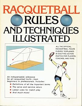 Paperback Racquetball Rules and Techniques Illustrated Book
