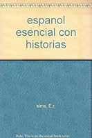 espanol esencial con historias B000PRM3CQ Book Cover