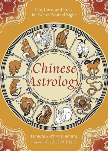 Llewellyn Publications - Chinese Astrology: Life, Love, and Luck in Twelve Animal Signs - -11%