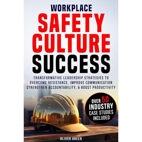 Oliver Greer presents Workplace Safety Culture Success episode artwork