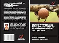 OWADY WYWOLUJACE ZÓLC: OD ANATOMII DO BIORÓZNORODNOSCI I ZARZADZANIA (Polish Edition) 3639723104 Book Cover