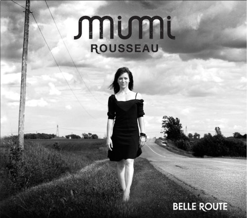 Belle Route [Audio CD] Rousseau, Mimi