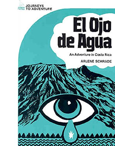 Journeys to Adventure, El ojo de agua (NTC: FOREIGN LANGUAGE MISC)      1st Edition