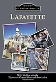  Lafayette (Images of Modern America) by W.C. Madden (2015-08-10)