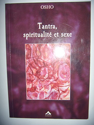 Tantra, spiritualité et sexe