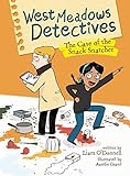 West Meadows Detectives: The Case of the Snack Snatcher (West Meadows Detectives, 1)